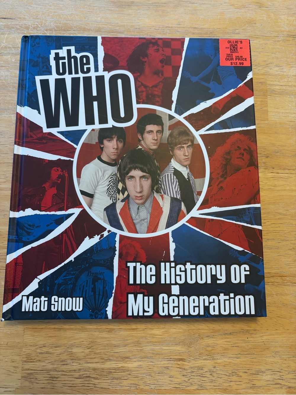 The Who The History of My Generation Hardcover Book